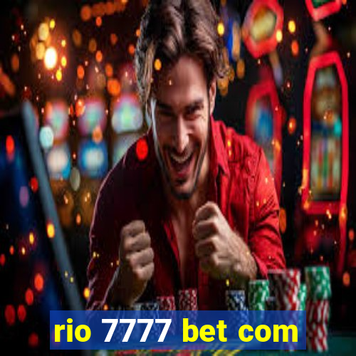 rio 7777 bet com